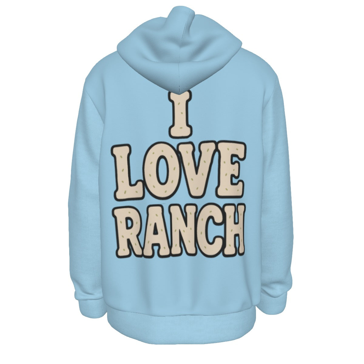 I love Ranch Hoodie